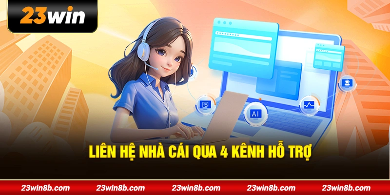 Liên hệ nhà cái qua 4 kênh hỗ trợ